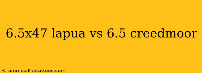 6.5x47 lapua vs 6.5 creedmoor