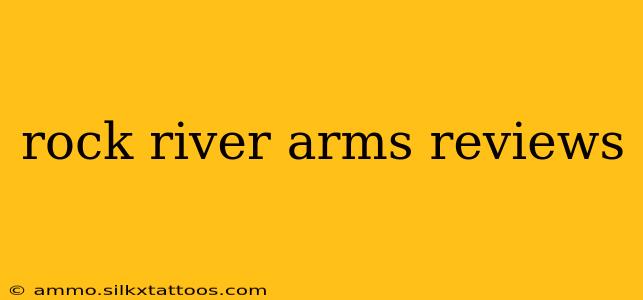 rock river arms reviews